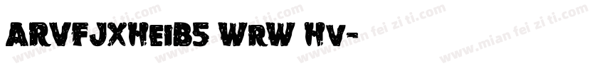 ARVFJXHeiB5 WrW Hv字体转换